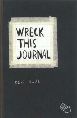 Wreck This Journal by Keri Smith