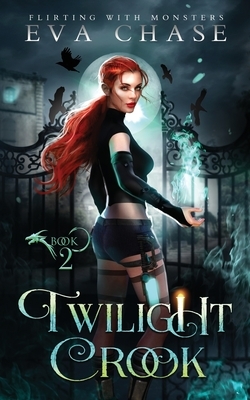Twilight Crook by Eva Chase