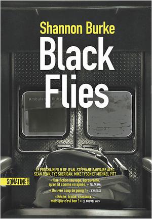 BLACK FLIES by Shannon Burke