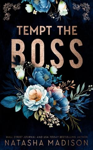 Tempt The Boss by Natasha Madison