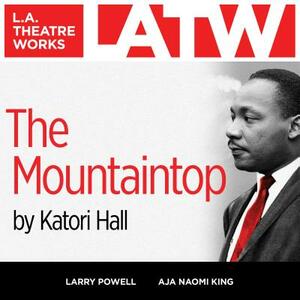 The Mountaintop by Katori Hall