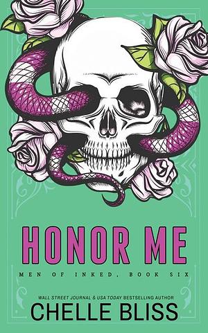 Honor Me: Special Edition by Chelle Bliss