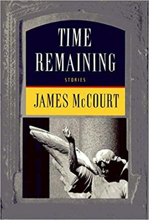 Time Remaining by James McCourt