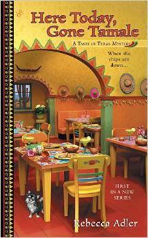 Here Today, Gone Tamale by Rebecca Adler