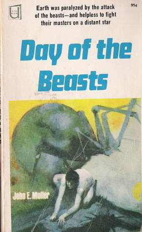 Day of the Beasts by John E. Muller, John Glasby