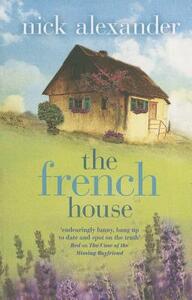 The French House by Nick Alexander