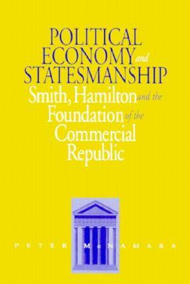Political Economy and Statesmanship by Peter McNamara