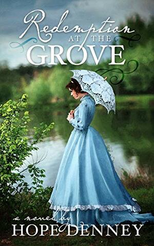 Redemption at the Grove by Hope Denney