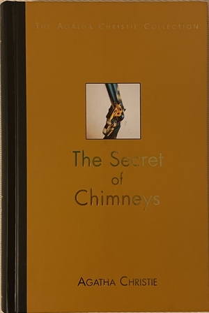 The Secret of Chimneys by Agatha Christie