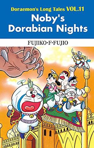 Doraemon's Long Tales VOL.11 Noby's Dorabian Nights by Fujiko F. Fujio