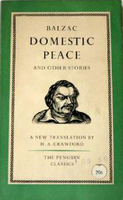 Domestic Peace / The Young Conscript / El Verdugo / An Episode During The Terror / Before Jena (An Episode From 'A Mysterious Affair') / The Abbé Birotteau / Colonel Chabert by Honoré de Balzac