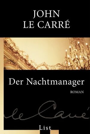 Der Nachtmanager by John le Carré