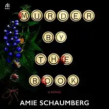Murder by the Book by Amie Schaumberg
