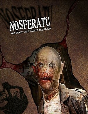 Nosferatu: The Beast That Haunts the Blood by Orrin Loria, Chuck Wendig, Wood Ingham, Jess Hartley