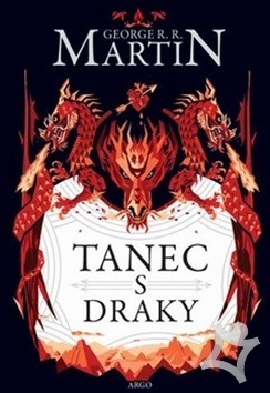 Tanec s draky by George R.R. Martin