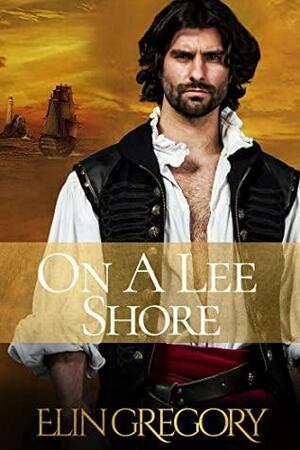 On A Lee Shore by Elin Gregory