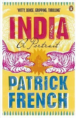 India: A Portrait by Patrick French