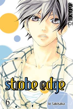 Strobe Edge, Band 6 by Io Sakisaka