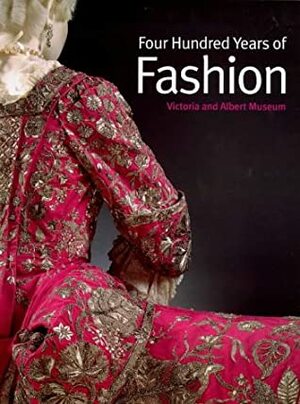 Four Hundred Years of Fashion by Natalie Rothstein