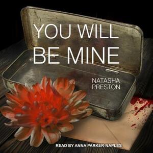 You Will Be Mine by Natasha Preston