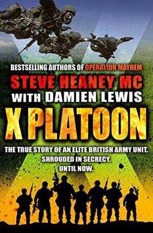 X Platoon by Steve Heaney, Damien Lewis