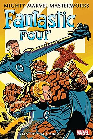 Mighty Marvel Masterworks: The Fantastic Four Vol. 1: The World's Greatest Heroes by Stan Lee