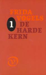 De harde kern by Frida Vogels