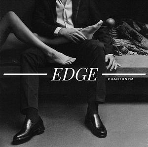 Edge by Phantonym