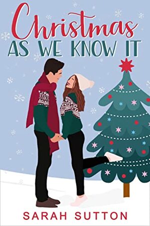 Christmas As We Know It by Sarah Sutton