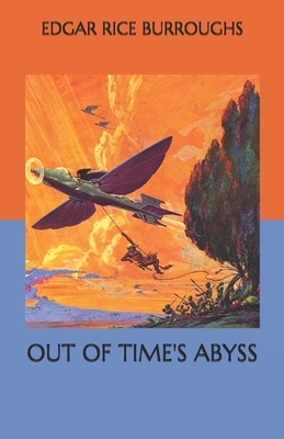 Out of Time's Abyss by Edgar Rice Burroughs