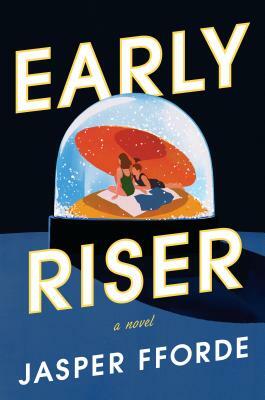 Early Riser by Jasper Fforde