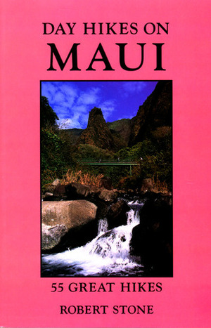 Day Hikes on Maui by Robert Stone