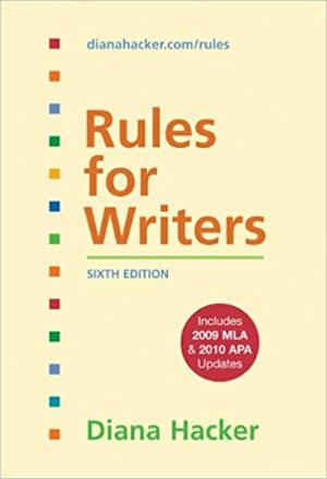 Rules for Writers with Tabs with 2009 MLA and 2010 APA Updates by Diana Hacker