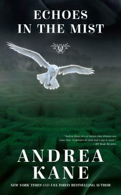 Echoes in the Mist by Andrea Kane