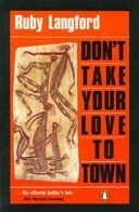 Don't Take Your Love to Town by Ruby Langford Ginibi