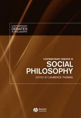 Contemporary Debates in Social Philosophy by 