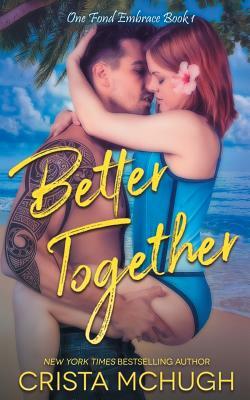 Better Together by Crista McHugh