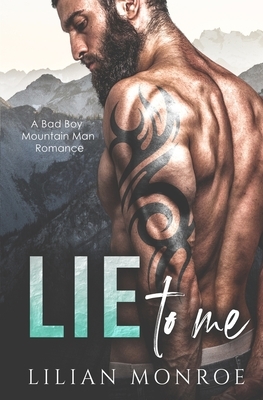 Lie to Me by Lilian Monroe