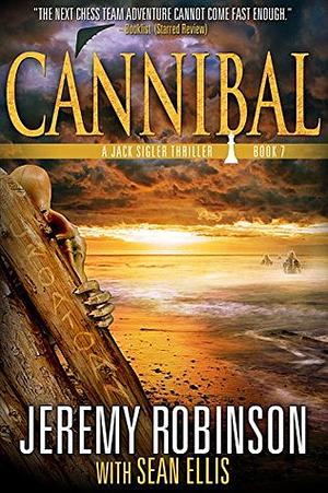 Cannibal by Jeremy Robinson, Sean Ellis