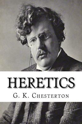 Heretics by G.K. Chesterton