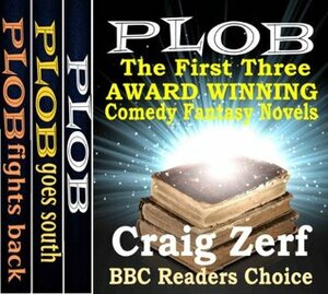 PLOB Collection: Plob / PLOB goes South / PLOB fights back by Craig Zerf