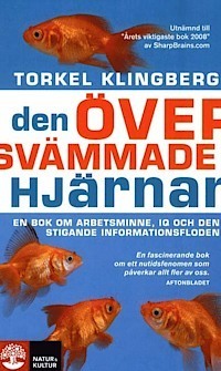 Den översvämmade hjärnan by Torkel Klingberg