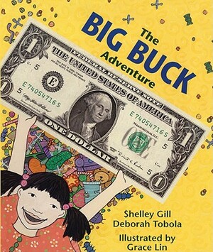 The Big Buck Adventure by Deborah Tobola, Shelley Gill