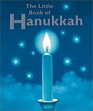 The Little Book of Hanukkah by Steven Zorn