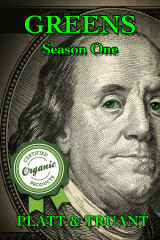 Greens: Season One by Sean Platt, Johnny B. Truant