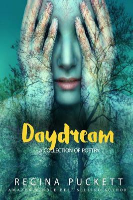 Daydream by Regina Puckett