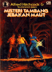 Misteri Tambang Jebakan Maut by M.V. Carey, Agus Setiadi