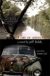 A Cry of Angels by Jeff Fields, Terry Kay