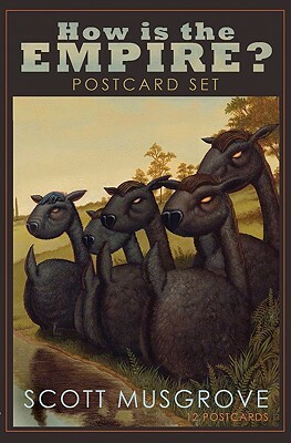 How Is the Empire: Scott Musgrove Postcards by Scott Musgrove