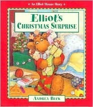 Elliot's Christmas Surprise by Andrea Beck